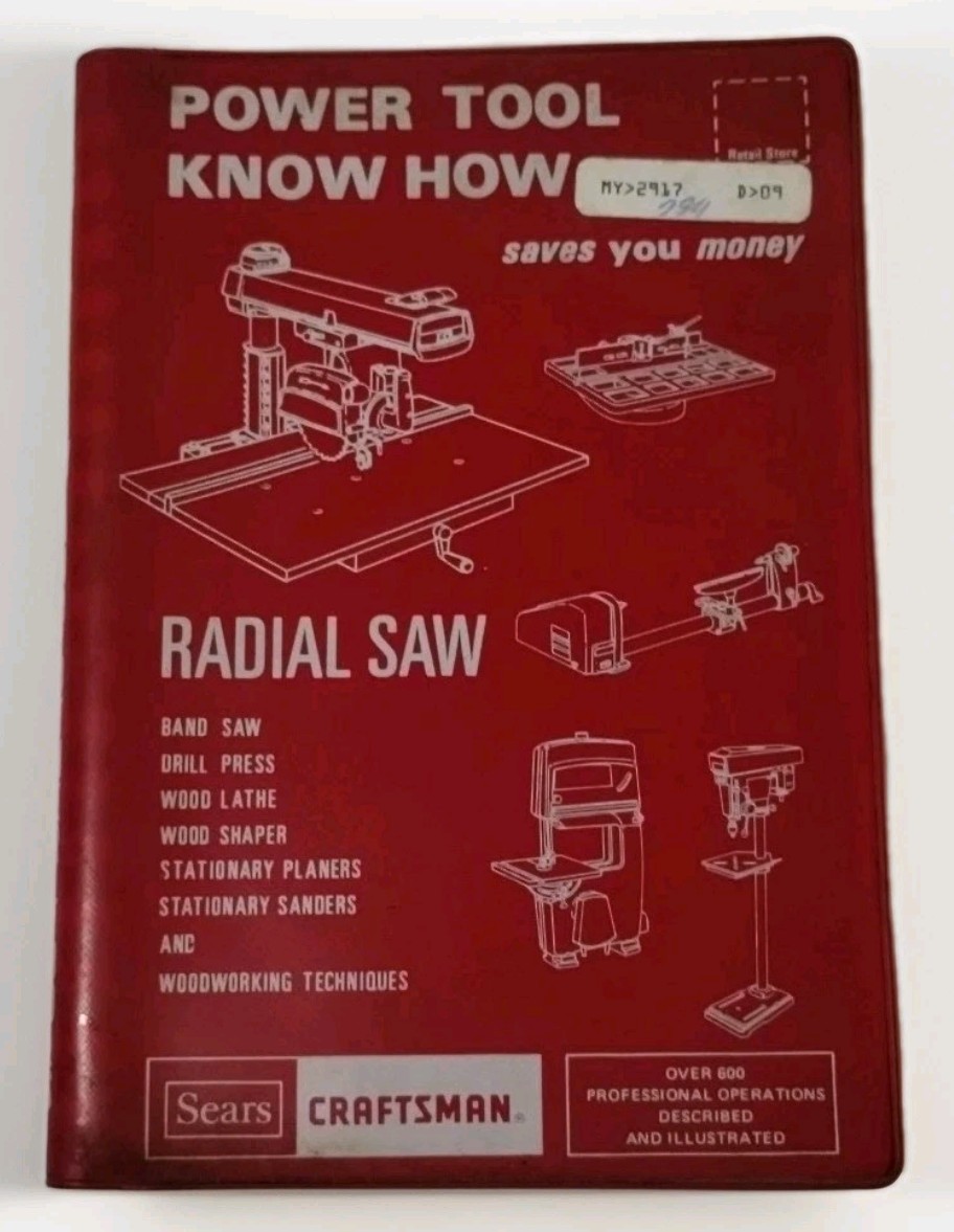 Sears Craftsman Power Tool Know How Radial Saw, Power Drill,...