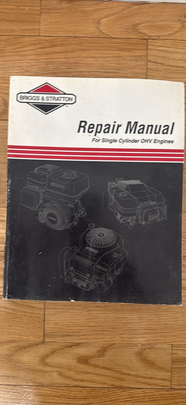 Briggs & Stratton Single Cylinder Engine Repair Manual