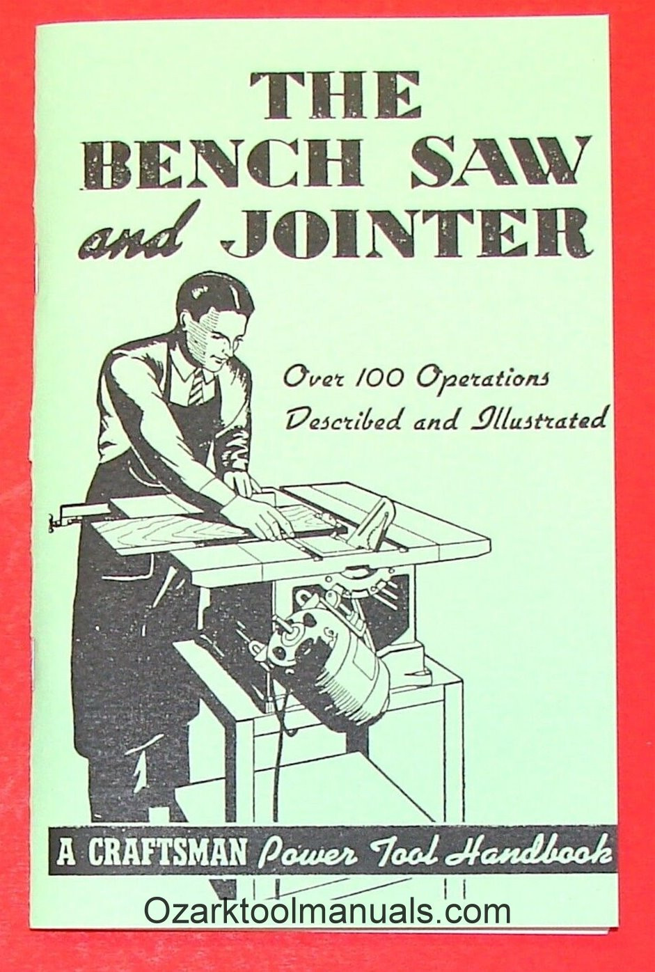 Craftsman Table Saw & Jointer Operator Service Instructions...