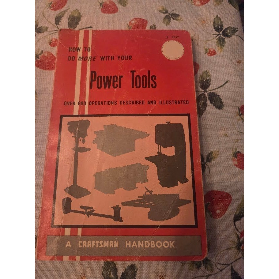 Vintage Craftsman Handbook: How to Do More With Your Power T...