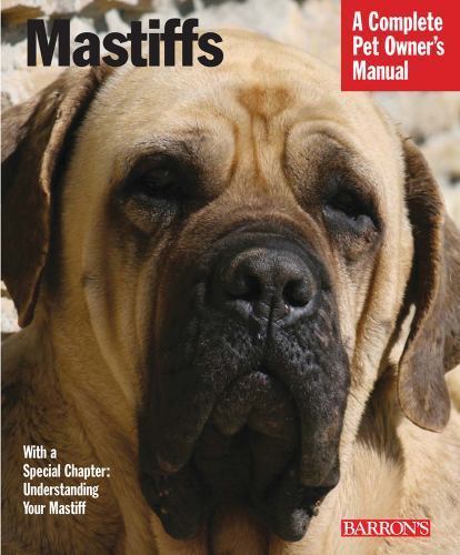 Mastiffs Complete Pet Owner Manuals Paperback