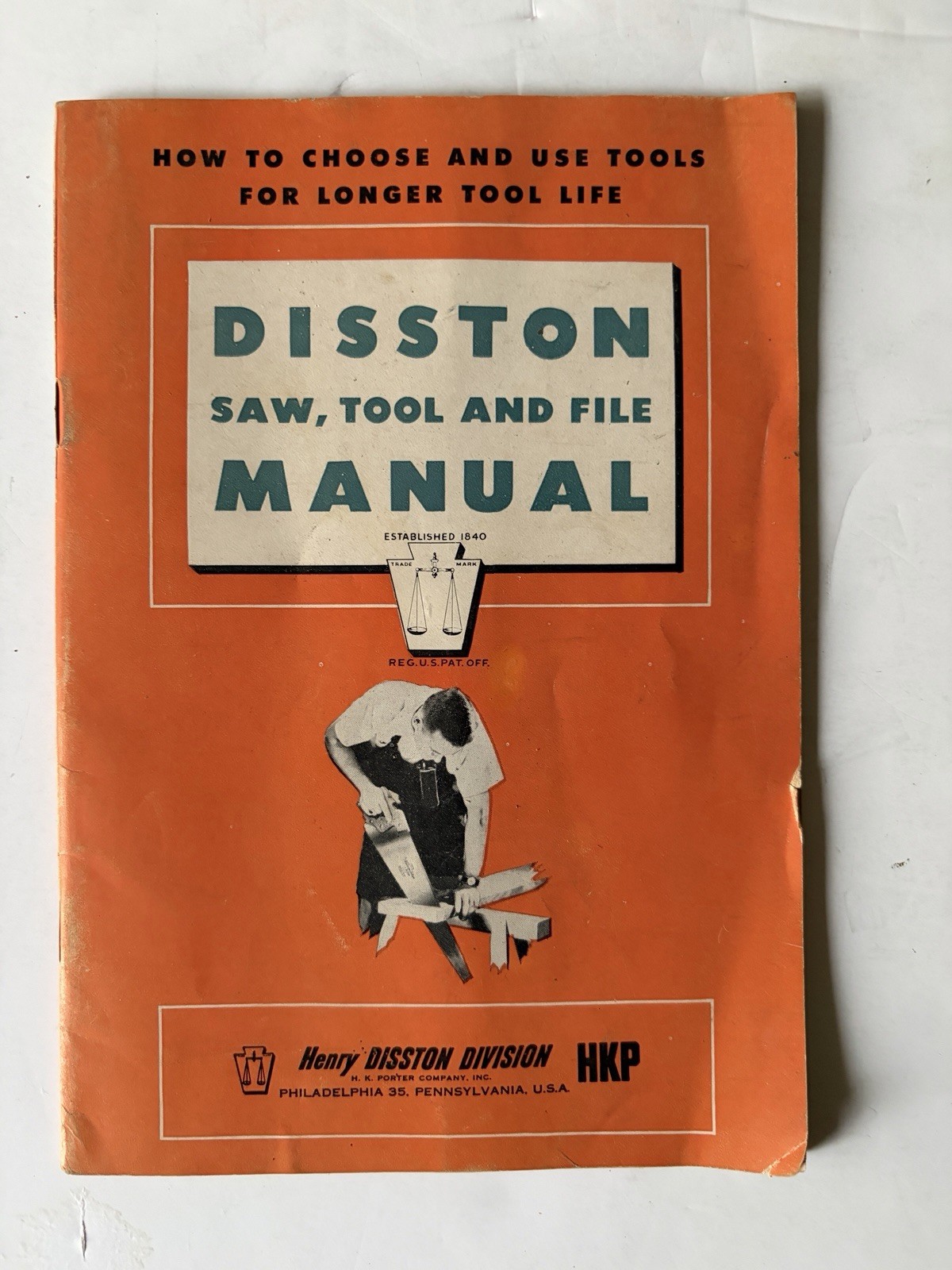 Vintage Disston Saw Tool And File Manual 1955 How To Choose...
