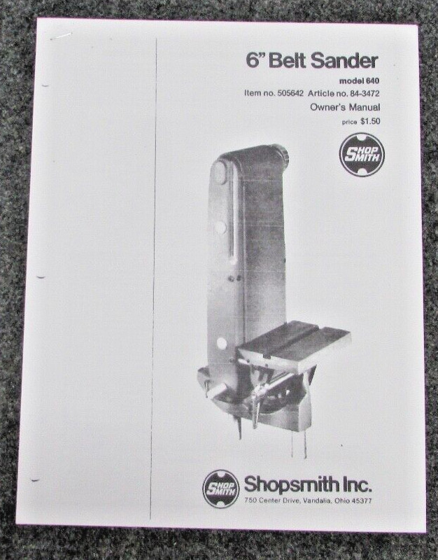 Shopsmith 6" Belt Sander Model 640 Owner's Manual