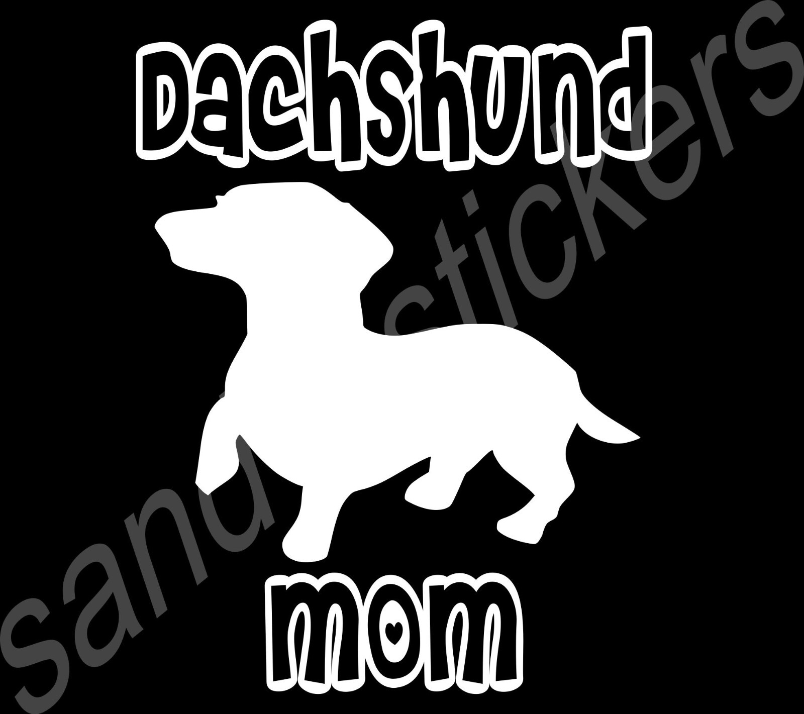 "Dachshund Mom Dachshund Vinyl Decal Sticker (5.5" Tall)"
